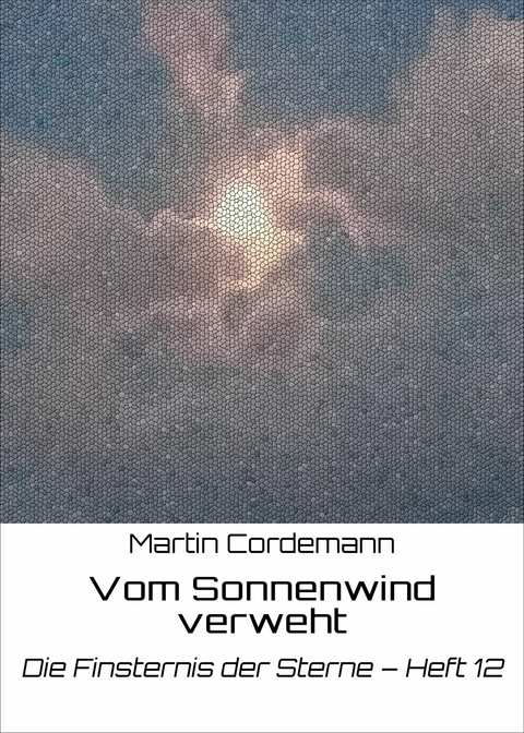 Vom Sonnenwind verweht - Martin Cordemann