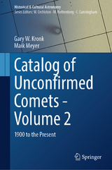 Catalog of Unconfirmed Comets - Volume 2 - Gary W. Kronk, Maik Meyer