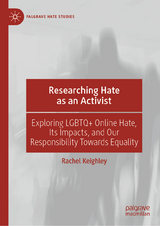 Researching Hate as an Activist - Rachel Keighley