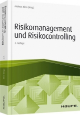 Risikomanagement und Risiko-Controlling - Andreas Klein