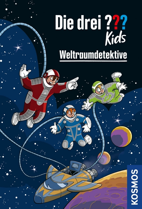 Die drei ??? Kids, Weltraumdetektive (drei Fragezeichen Kids) - Boris Pfeiffer, Ulf Blanck