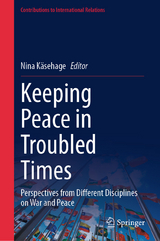 Keeping Peace in Troubled Times - 