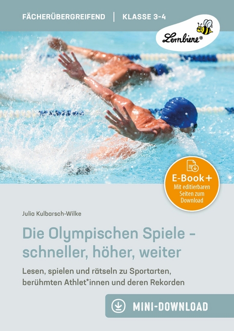 Die Olympischen Spiele - schneller, höher, weiter -  Julia Kulbarsch-Wilke