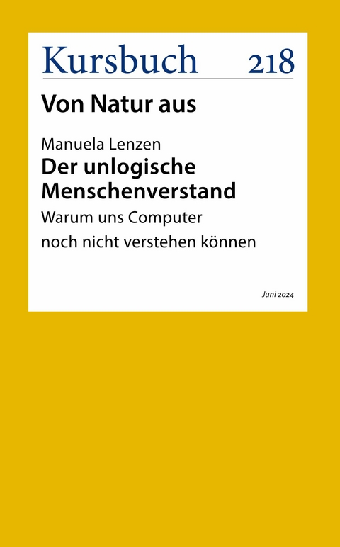 Der unlogische Menschenverstand. - Dr. Manuela Lenzen