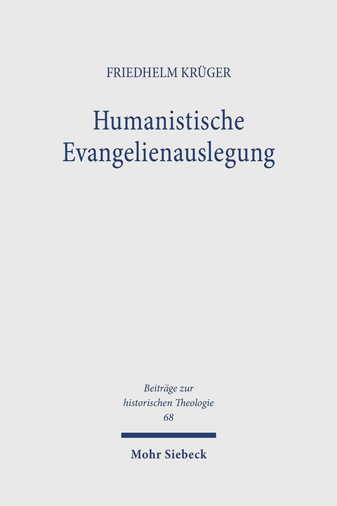 Humanistische Evangelienauslegung -  Friedhelm Krüger