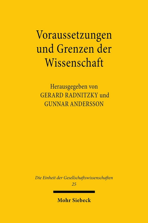 Voraussetzungen und Grenzen der Wissenschaft - 