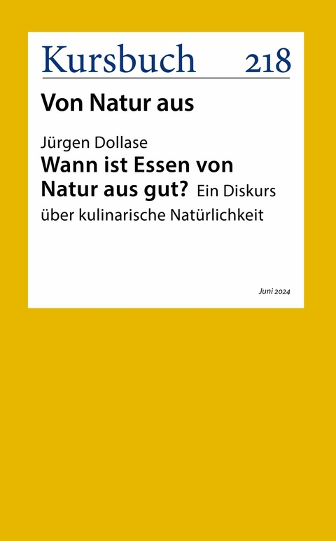 Wann ist Essen von Natur aus gut? - Jürgen Dollase