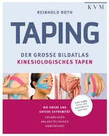 Taping – Der große Bildatlas Kinesiologisches Tapen - Reinhold Roth