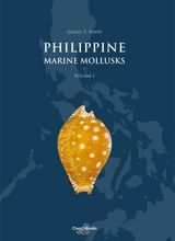 Philippine Marine Mollusks - Guido T Poppe, Patrick Anseeuw, Alan Beu, Philippe Bouchet, Lenny Brown, Tom Eichhorst, Dirk Fehse, Daniel L Geiger, Yoshihiro Goto, Frederick Govaert, Michael Hollmann, Kurt Kreipl, Gijs Kronenberg, Pierre Lozouet, James McLean, Kevin Monsecour, Luc Segers, Ellen Strong, Sheila P Tagaro, Noel Vandenberghe, Chris Vos, Anders Warén