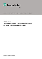 Techno-Economic Design Optimization of Solar Thermal Power Plants. - Gabriel Morin