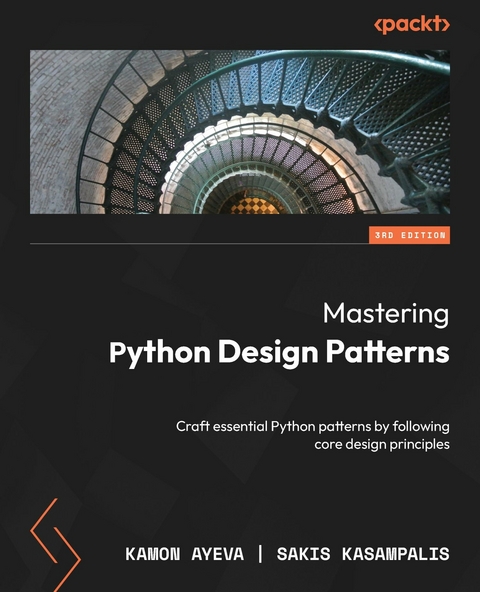 Mastering Python Design Patterns -  Kamon Ayeva,  Sakis Kasampalis