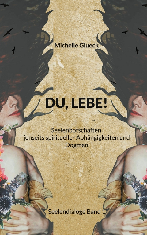 Du, Lebe! - Michelle Glueck