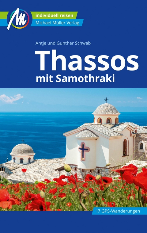 Thassos Reiseführer Michael Müller Verlag - Gunther Schwab, Antje Schwab