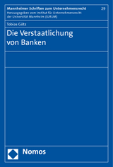 Die Verstaatlichung von Banken - Tobias Götz