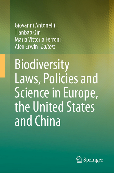 Biodiversity Laws, Policies and Science in Europe, the United States and China - 