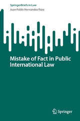 Mistake of Fact in Public International Law - Juan Pablo Hernández Páez