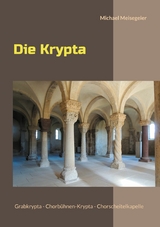 Die Krypta - Michael Meisegeier