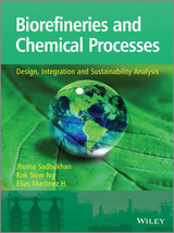 Biorefineries and Chemical Processes - Jhuma Sadhukhan, Kok Siew Ng, Elias Martinez Hernandez