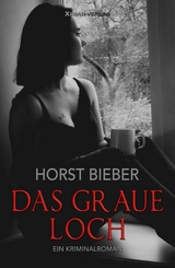 Das graue Loch - Horst Bieber