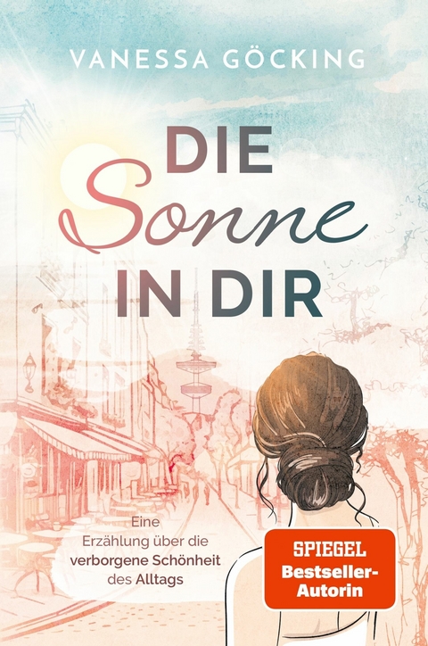 Die Sonne in dir -  Vanessa Göcking