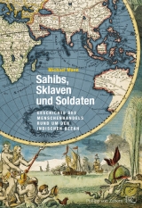 Sahibs, Sklaven und Soldaten - Michael Mann