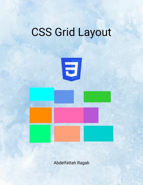 CSS Grid Layout -  Abdelfattah Ragab