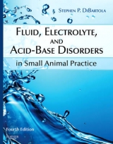 Fluid, Electrolyte, and Acid-Base Disorders in Small Animal Practice - DiBartola, Stephen P.