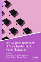 The Palgrave Handbook of Crisis Leadership in Higher Education - 