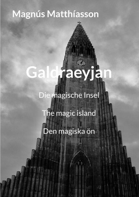 Galdraeyjan -  Magnús Matthíasson