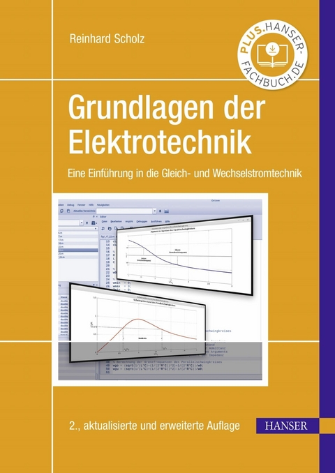 Grundlagen der Elektrotechnik - Reinhard Scholz