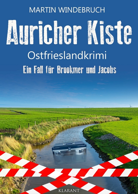 Auricher Kiste. Ostfrieslandkrimi -  Martin Windebruch