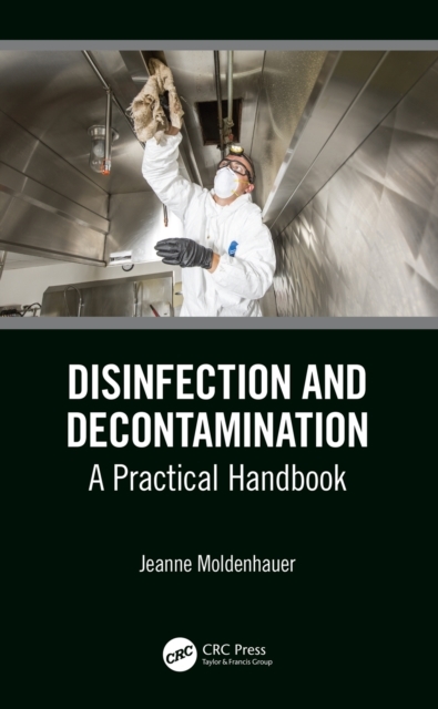 Disinfection and Decontamination -  Jeanne Moldenhauer