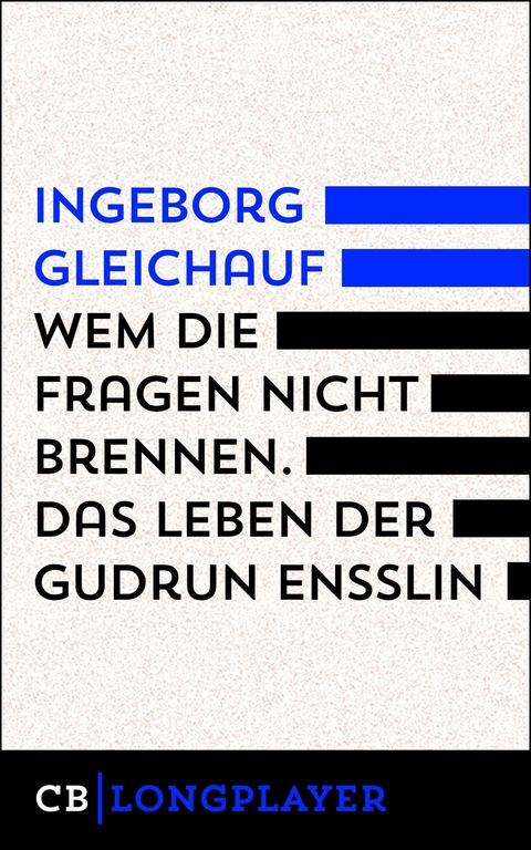 Wem die Fragen nicht brennen. - Ingeborg Gleichauf