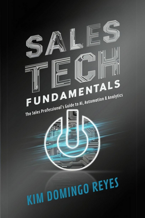 Sales Tech Fundamentals -  Kim Domingo Reyes