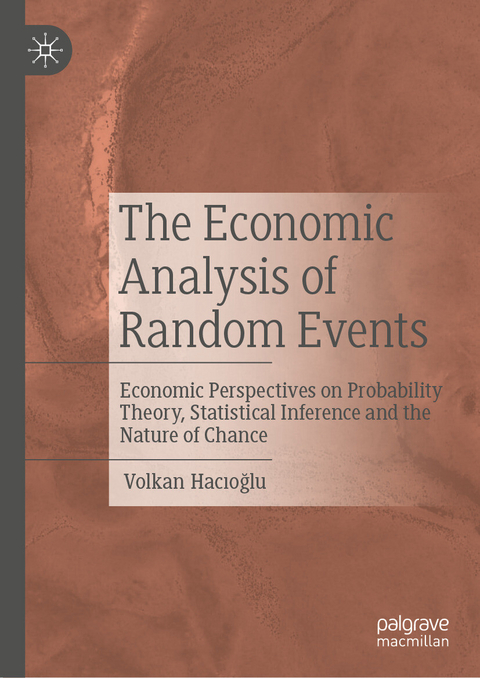 The Economic Analysis of Random Events - Volkan Hacıoğlu