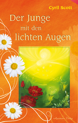 Der Junge mit den lichten Augen - Cyril Scott