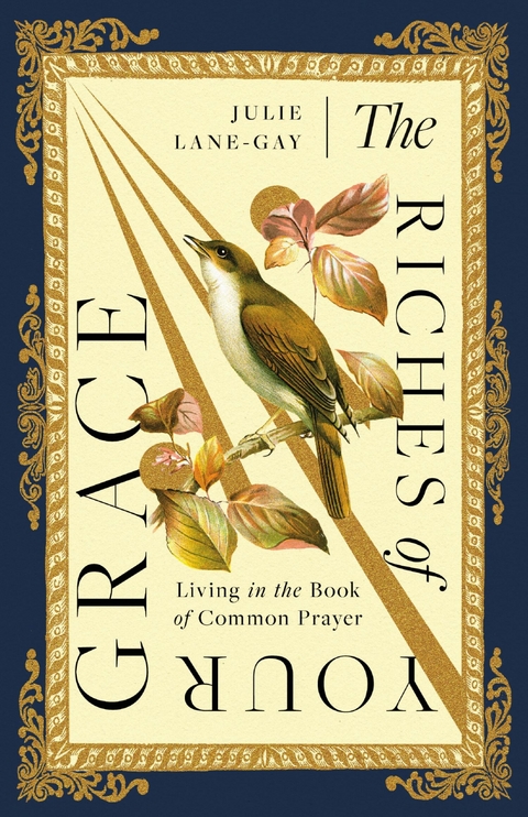 The Riches of Your Grace -  Julie Lane-Gay