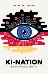 Die KI-Nation - Fabian Westerheide