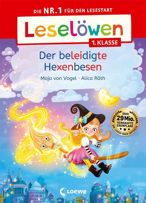 Leselöwen 1. Klasse - Der beleidigte Hexenbesen - Maja von Vogel