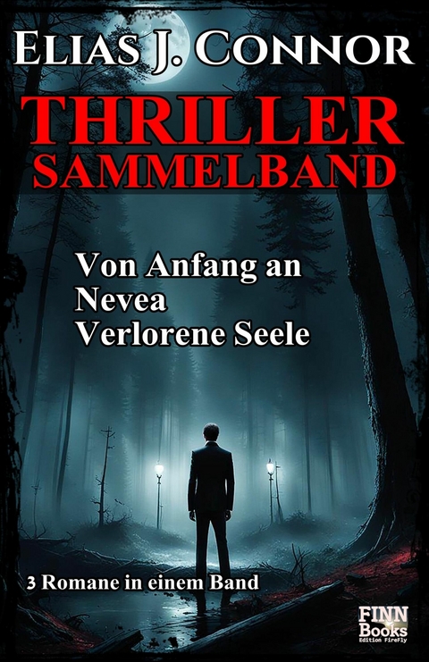 Thriller-Sammelband - Elias J. Connor