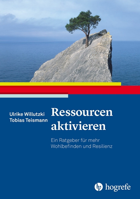 Ressourcen aktivieren - Ulrike Willutzki, Tobias Teismann