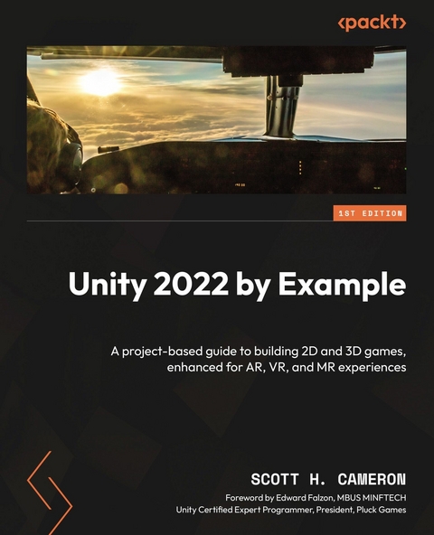 Unity 2022 by Example -  Scott H. Cameron