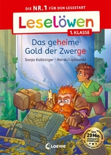 Leselöwen 1. Klasse - Das geheime Gold der Zwerge - Sonja Kaiblinger