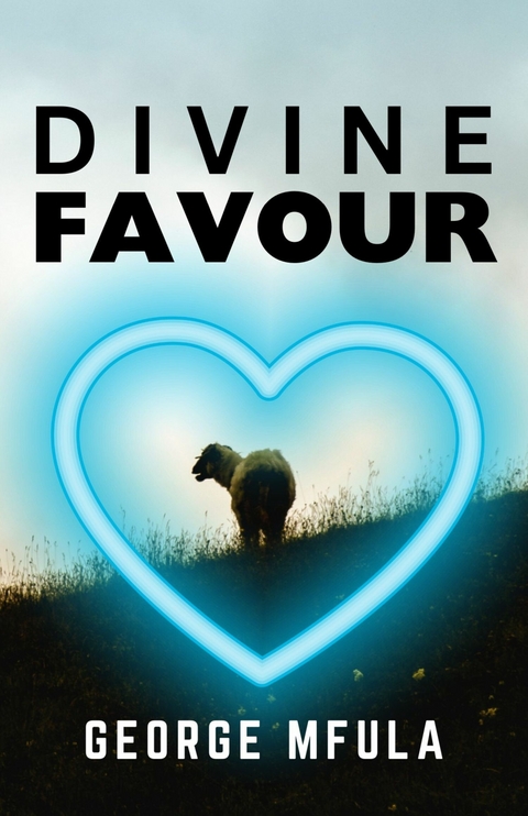 Divine Favour -  George Mfula