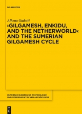 Gilgamesh, Enkidu, and the Netherworld and the Sumerian Gilgamesh Cycle -  Alhena Gadotti