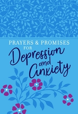 Prayers & Promises for Depression and Anxiety -  Broadstreet Publishing Group LLC