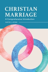 Christian Marriage - David Ayers