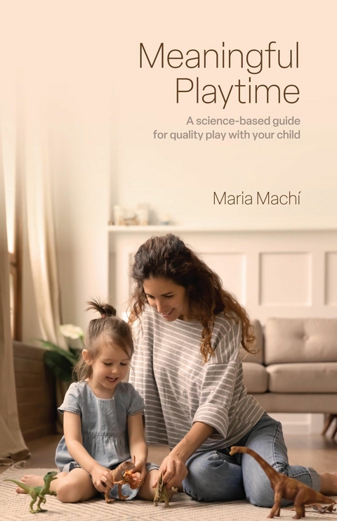 Meaningful Playtime -  Maria Machi