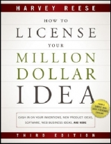 How to License Your Million Dollar Idea - Reese, Harvey