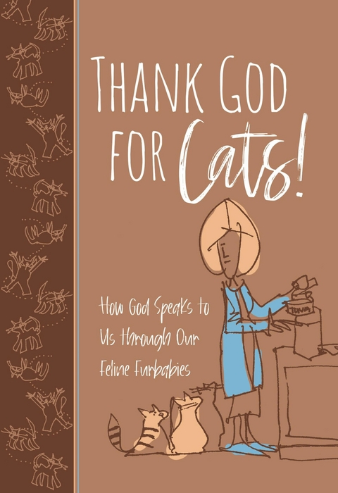 Thank God for Cats! -  Linda S. Clare